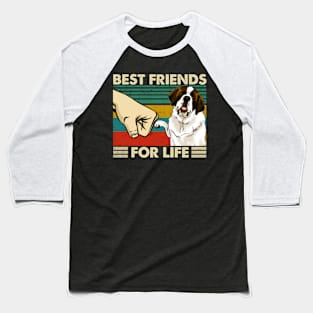 Paw-some Peaks St. Bernard Pride, Tee Best Friends For Life Baseball T-Shirt